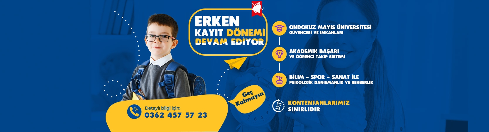 Erken Kayıt Fırsatları