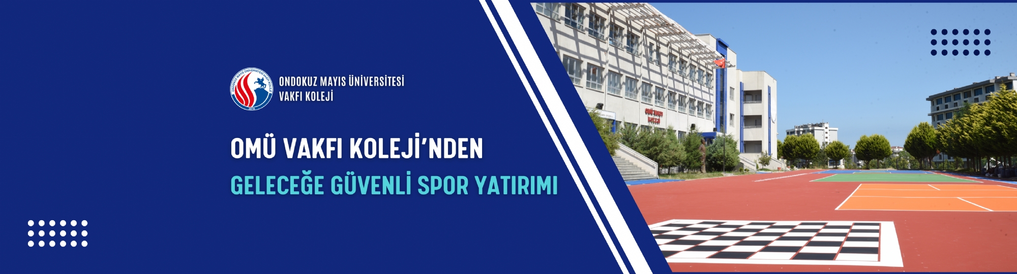 OMÜ Vakfı Koleji’nden Geleceğe Güvenli Spor Yatırımı