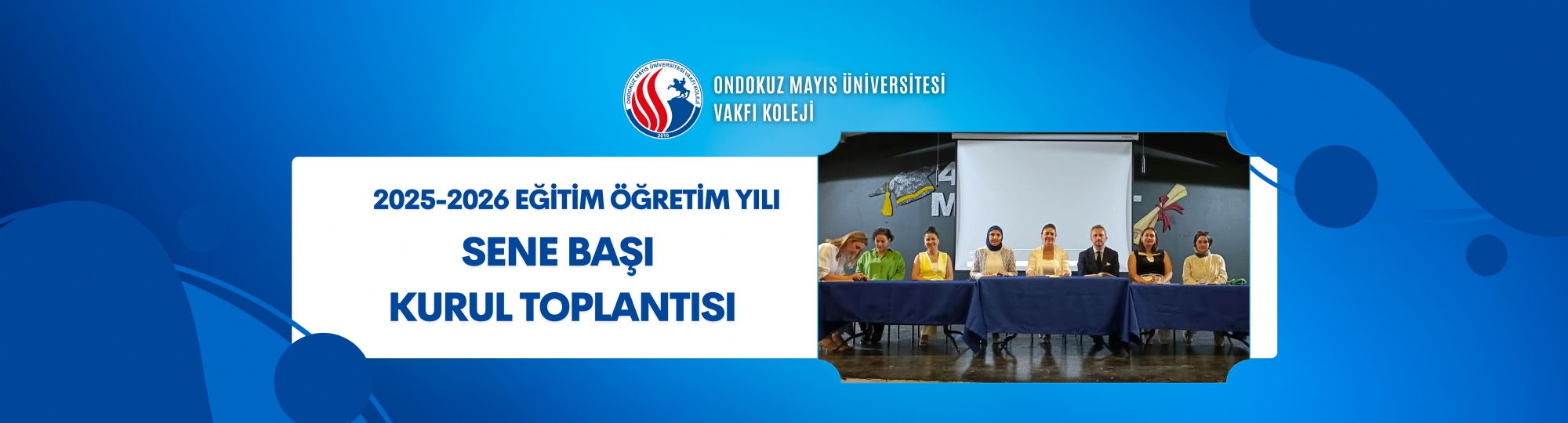 2025-2026 Eğitim Öğretim Yılı Sene Başı Kurul Toplantısı
