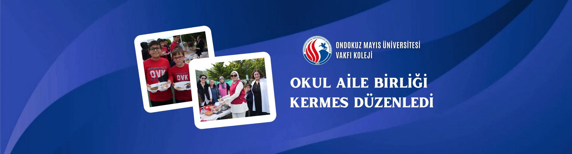 OMÜ Vakfı Koleji Okul Aile Birliği Kermes Düzenledi