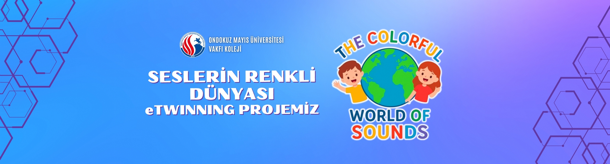 Seslerin Renkli Dünyası eTwinning Projemiz