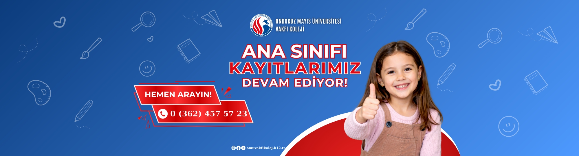 ANA SINIFI KAYITLARIMIZ DEVAM EDİYOR!