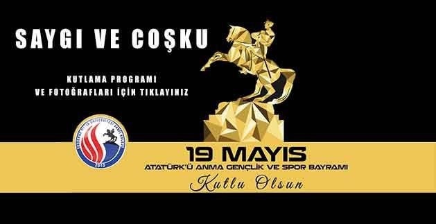 19 Mayıs Coşkuyla Kutlandı
