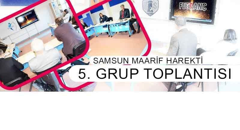 Samsun Maarif Hareketi Toplantısı Yapıldı