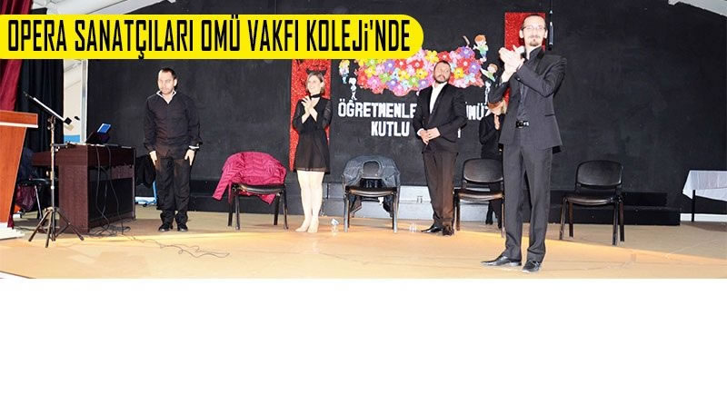 Opera Sanatçıları Omü Vakfı Koleji'nde
