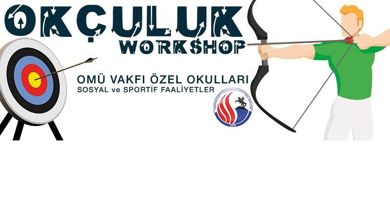 Okçuluk Workshop