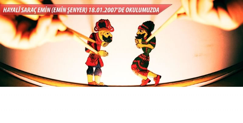 Hacivat ve Karagöz Okulumuzda