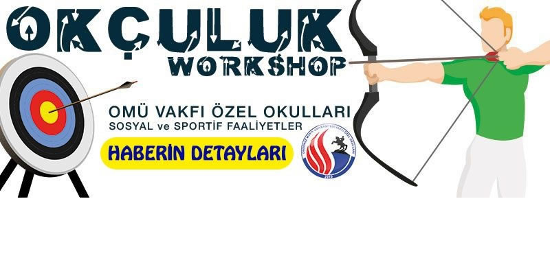 Omü Vakfı Kolejinde Okçuluk Workshop