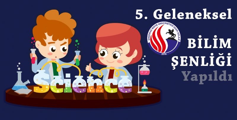 5. Geleneksel Bilim Şenliği Yapıldı