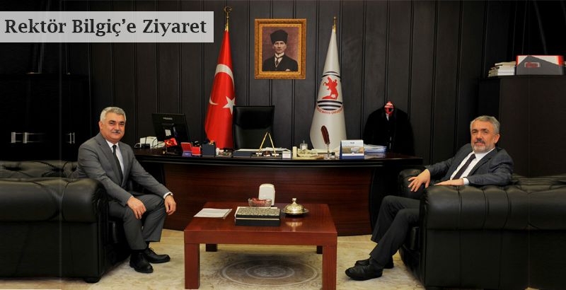 Rektör Bilgiç'e Ziyaret