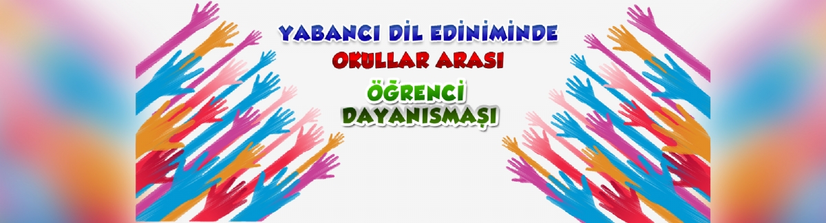 Yabancı Dil Ediniminde Okullar Arası Öğrenci Dayanışması