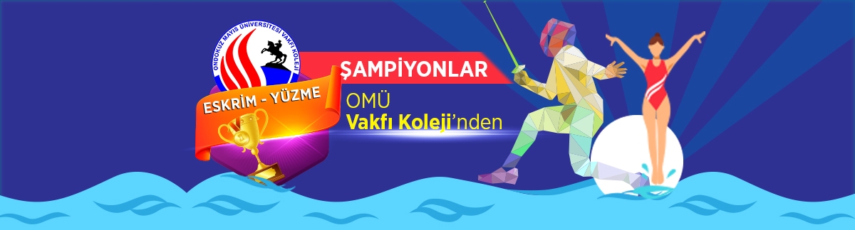 Şampiyonlar OMÜ Vakfı Koleji'nden