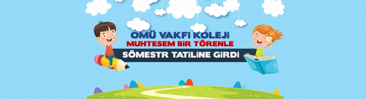 2019-2020 Eğitim ve Öğretim Yılı Sömestr Tatili Başladı