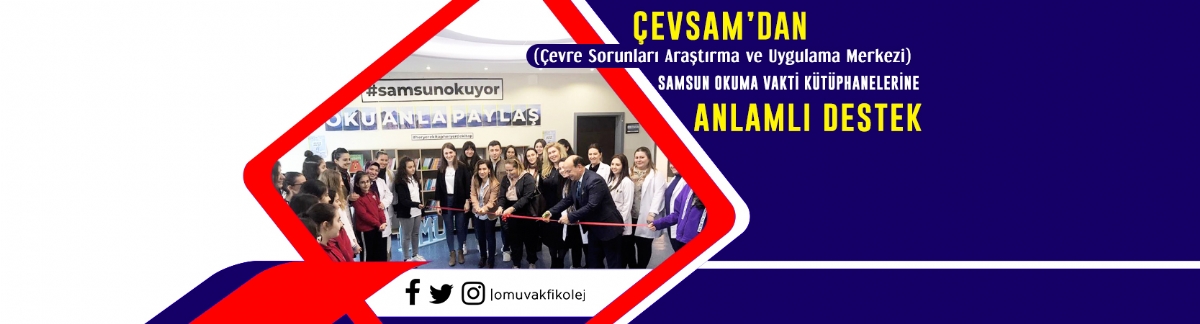 ÇEVSAM’dan SAMSUN OKUMA VAKTİ KÜTÜPHANELERİNE ANLAMLI DESTEK