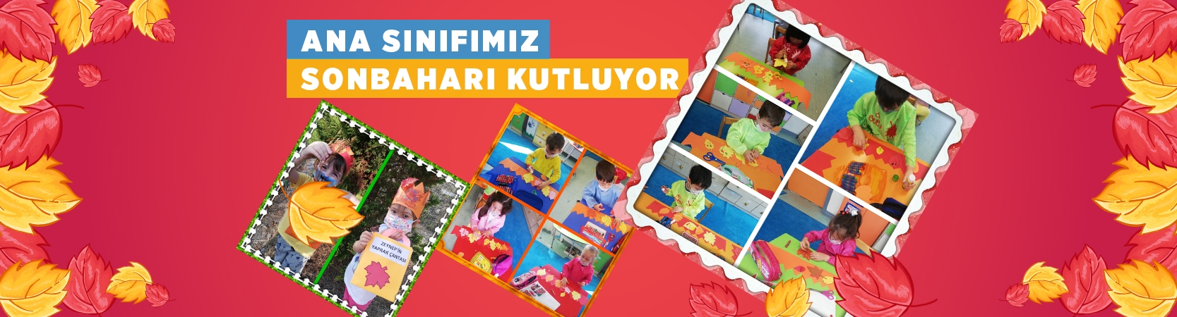 Ana Sınıfımız Sonbaharı Kutluyor