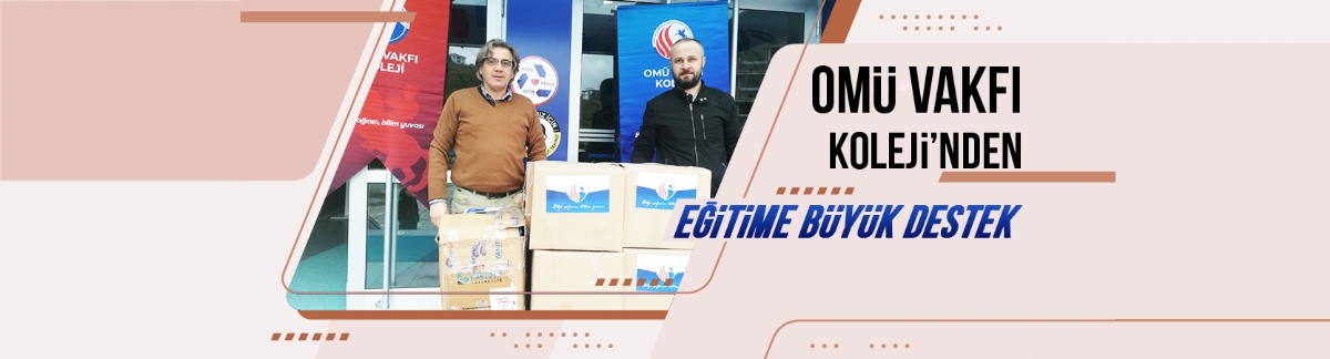 OMÜ Vakfı Koleji'nden Eğitime Destek Kampanyası