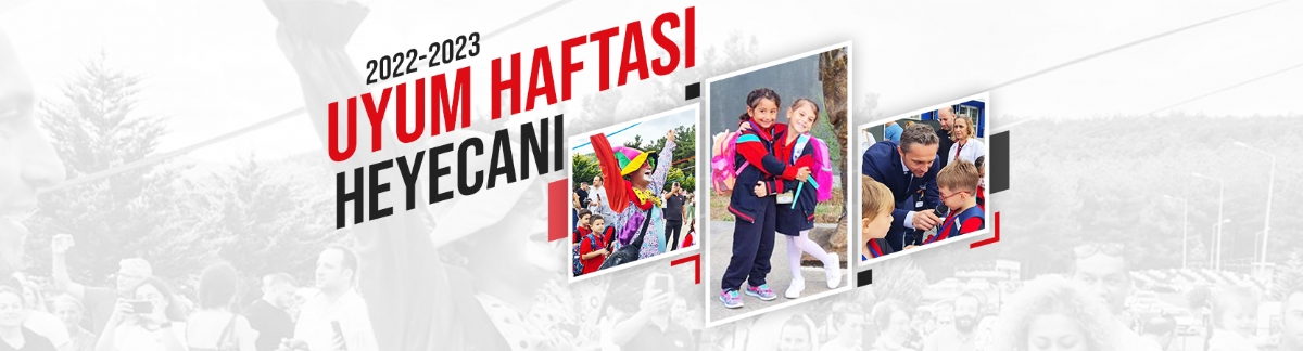 2022-2023 UYUM HAFTASI HEYECANI