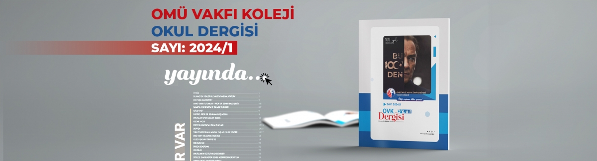 OVK Okul Dergisi Sayı 2024/1