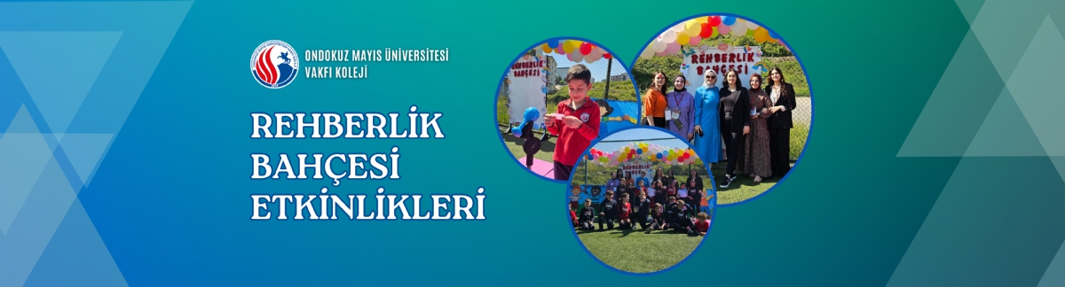 REHBERLİK BAHÇESİ ETKİNLİKLERİ