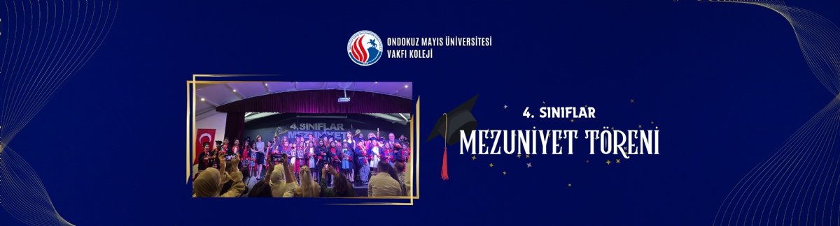 4.SINIFLAR MEZUNİYET TÖRENİ