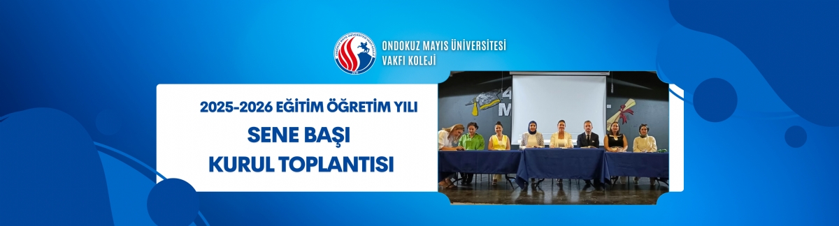 2025-2026 Eğitim Öğretim Yılı Sene Başı Kurul Toplantısı